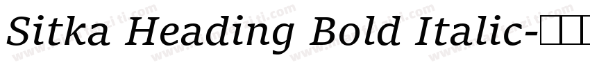 Sitka Heading Bold Italic字体转换